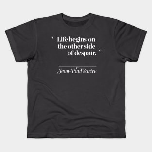 Jean-Paul Sartre Quotes Typography Design Kids T-Shirt